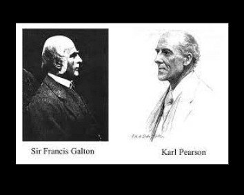 GALTON Y PEARSON se consideran los padres de la estadística moderna