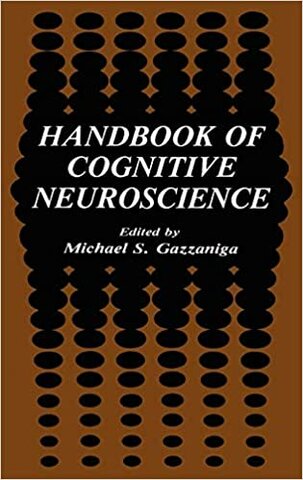 Handbook of cognitive neuroscience