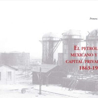 Timeline: Cronica del Petroleo en Mexico-La empresa Nacional