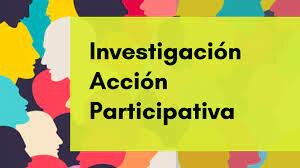 Investigación-Acción-Participativa
