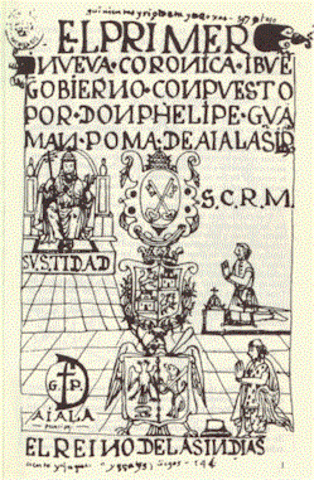 Guamán Poma termina su libro "El Primer Nueva Corónica y Buen Gobierno"