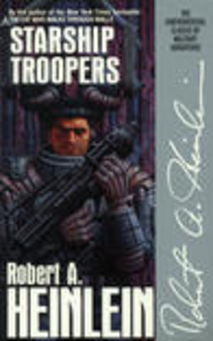Starship Troopers by Robert A. Heinlein