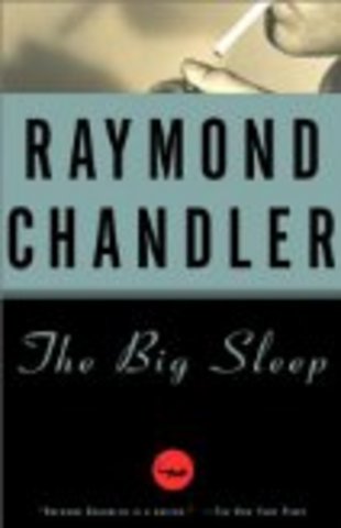 The Big Sleep by Raymond Chandler
