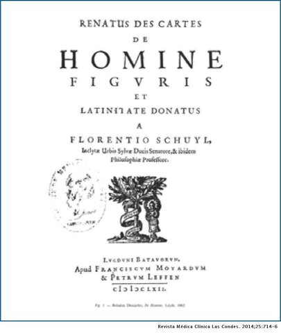 Se publica el "Tratado del Hombre" por René Descartes, donde  desarrolla su original idea del cuerpo humano cómo una máquina cuyo funcionamiento se explica con base en leyes físicas