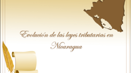 Timeline: Evolución de las leyes tributarias en Nicaragua