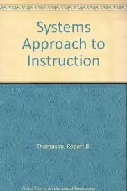 Rise of Systems Approach to Instructions