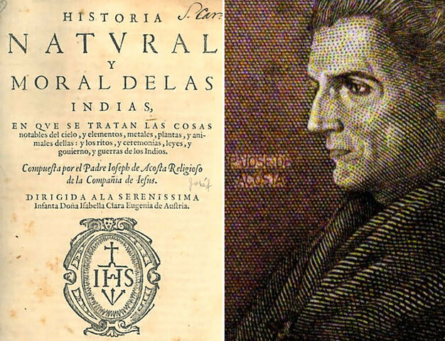Joseph D'Acosta: "Historia natural y moral de las Indias."