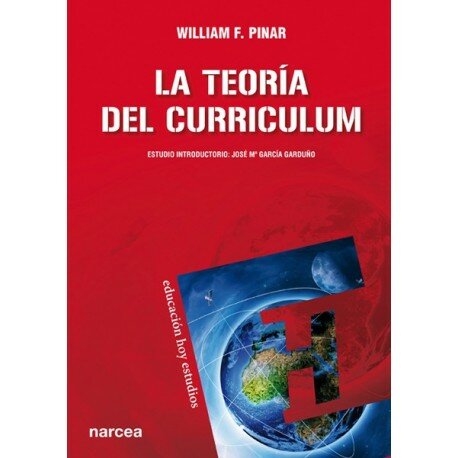 Obra: La Teorización del Currículum: Los Reconceptualistas