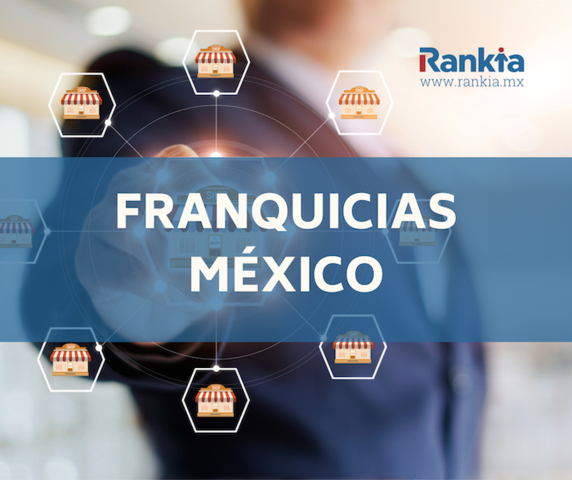 Aumento de franquicias de México en el mundo