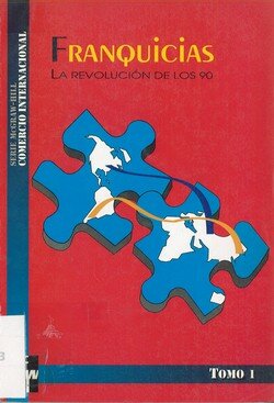El libro “Franquicias: La revolución de los 90” era el único libro con esa temática escrito por mexicanos hasta ese momento
