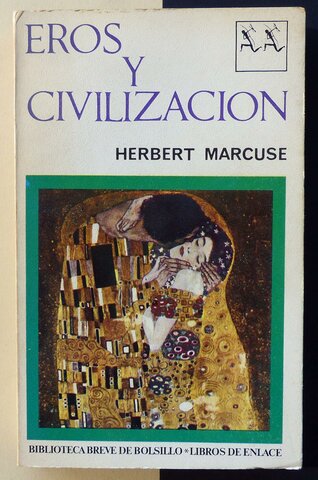 Eros y Civilización - Herbert Marcuse.
