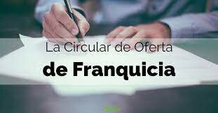 Circular de Oferta de Franquicia (COF)