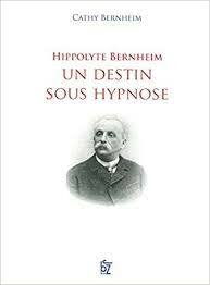 Bernheim, Hippolyte.(1840-1919).
