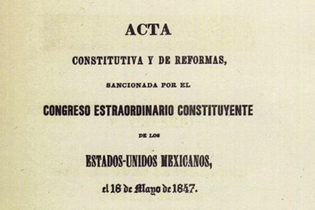 Acta Constitutiva y de Reforma de 1847