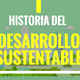 Historia del desarrollo sustentable
