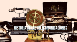 Timeline: Historia de las telecomunicaciones