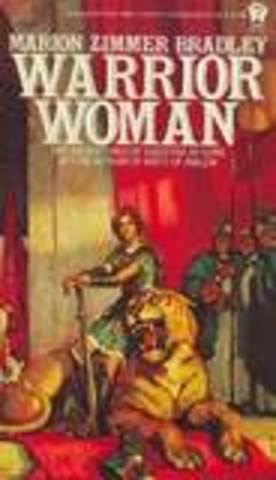 Warrior Woman by Marion Zimmer Bradley