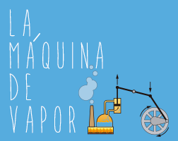 LA MAQUINA DE VAPOR