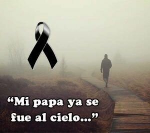 FALLECIMIENTO DE MI PADRE