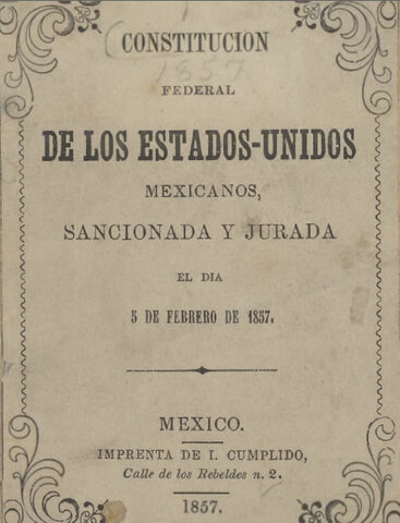 1857 Constitución Federal de los Estados Unidos Mexicanos