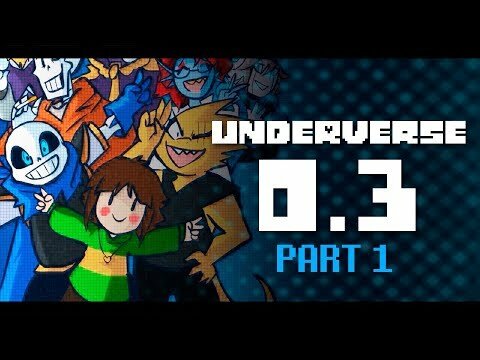 Underverse 0.3 ( Part 2/3 )