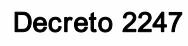 Decreto 2247