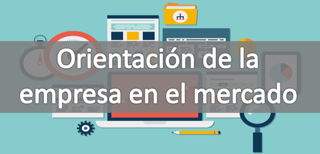 ETAPA DE ORIENTACIÓN AL MERCADO (A NIVEL MUNDIAL)