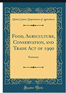 Food, Agriculture, Conservation, and Trade Act of 1990