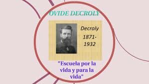 Ovide Decroly (1871-1932)