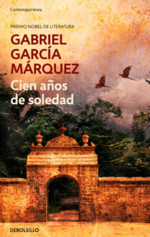 Cien años de soledad ( Gabriel García Márquez )