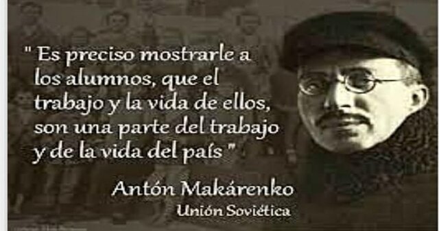 Siglo XIX- Antón Semiónovich Makárenco