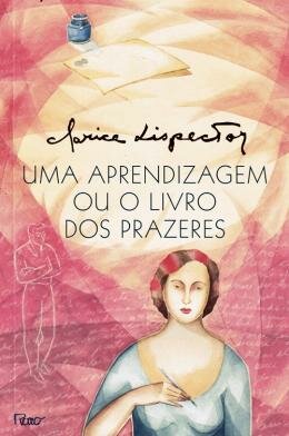 Uma Aprendizagem ou o Livro dos Prazeres