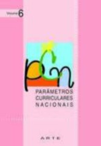 Parâmetros Curriculares Nacionais ARTE