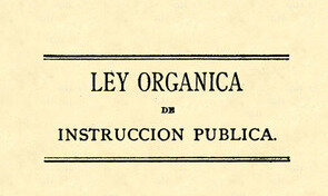 Actualización de la Ley Orgánica de Instrucción de 1869