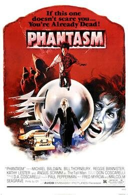 Phantasm (1979) Directed by Don Coscarelli