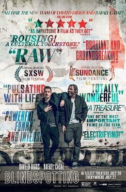 Blindspotting (2018) Directed by  Carlos López Estrada