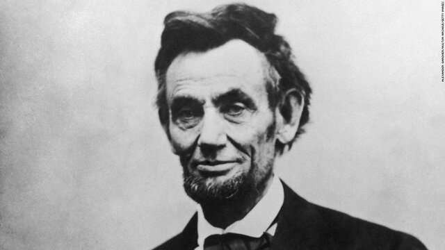 Abraham Lincoln...