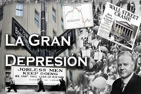 la gran depresión (crisis económica mundial)