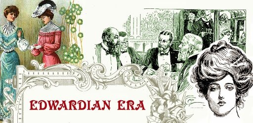 7. The Edwardian Period