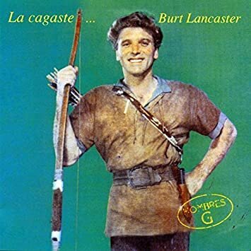 La cagaste... Burt Lancaster