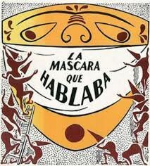 Cuento: La máscara que hablaba- Alfredo Cardona Peña