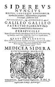 Siderus nuncius (Mensajero sideral) creado por Galileo Galilei