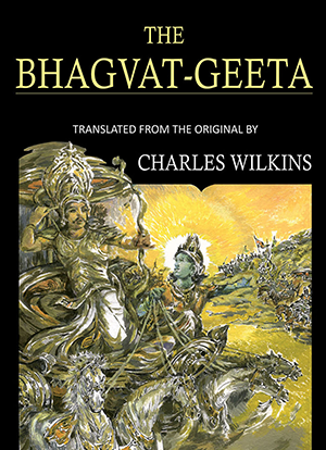 Charles Wilkins publicó la primera traducción al inglés del Bhagavad Gita.