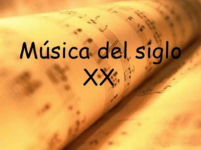 Música clásica del siglo XX.