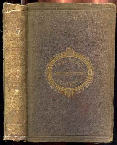 Cyclopædia of Commercial and Business Anecdotes