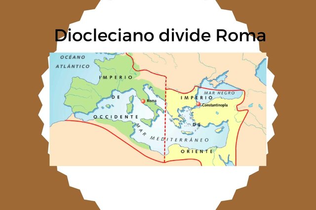 Diocleciano divide a Roma en 2