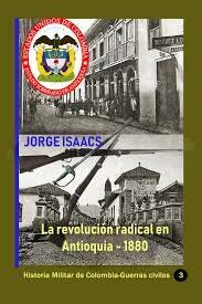 La revolución Radical en Antioquia