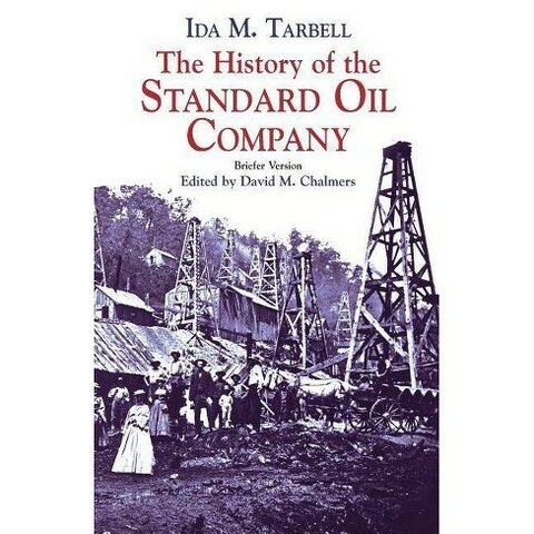 Ida Tarbell's "The History of Standard Oil"