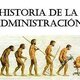 Historia de la administracion