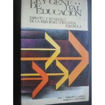 España Ley General de Educación Arts. 47 y 90